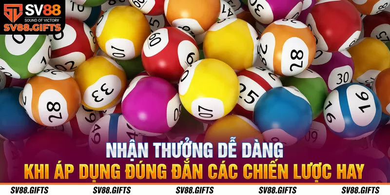Nhận thưởng dễ dàng khi áp dụng đúng đắn các chiến lược hay